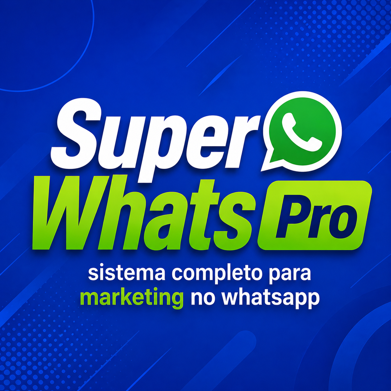 SUPER WHATS PRO